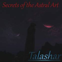 Talashar : Secrets of the Astral Art